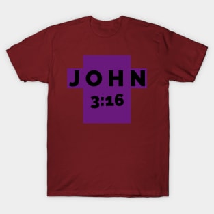 JOHN 3:16 T-Shirt